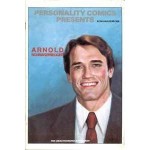 Arnold Schwarzenegger- The Unauthorized Biography (Personality Comics Presents, Volume 3) [Comic]