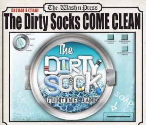 The Dirty Socks Come Clean - New album from The Dirty Sock Funtime Band!