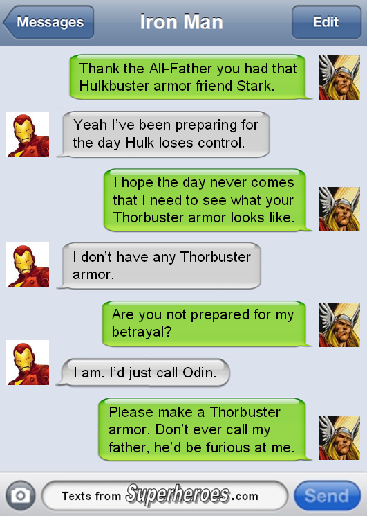 Texts From Superheroes - Thor and Iron Man