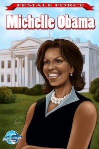 Michelle Obama gets her own comic book with "Michelle Obama-Female Force"